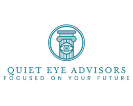 Quiet Eye Advisors — Focused on Your Future